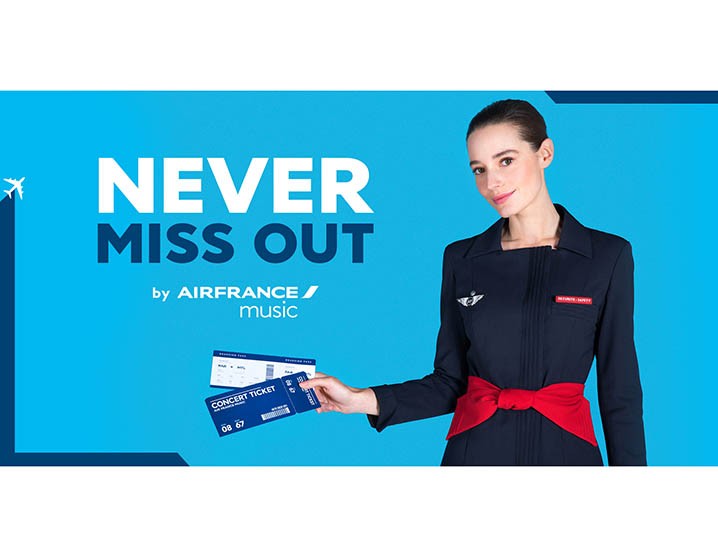 Air France Music launches “Never Miss Out” to see your favourite artist anywhere in the world Image